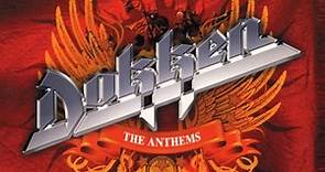 Dokken - The Anthems