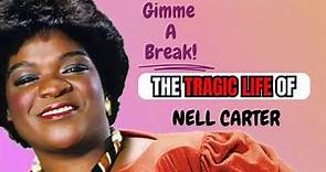 The Tragic Life of Nell Carter: Hit Sitcom Gimme A Break!