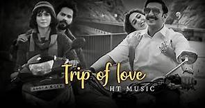Trip of Love Jukebox | HT Music | Arijit Singh Songs | Arijit Singh Jukebox | Best of Jukebox 2023