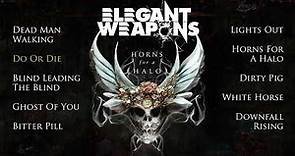 ELEGANT WEAPONS - Horns For A Halo (OFFICIAL FULL ALBUM STREAM)