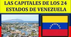 Capitales de los Estados de Venezuela.