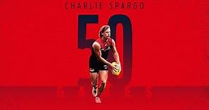 Charlie Spargo | 50 Highlights