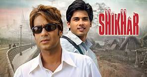 Shikhar Full Movie 4K | Shahid Kapoor | Ajay Devgn | Bipasha Basu | Thriller Hindi Movie