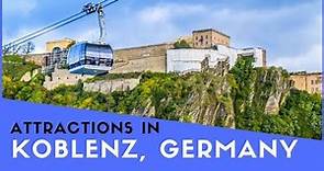 Koblenz Attractions and Ehrenbreitstein Fortress
