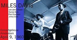 Miles Davis with John Coltrane- April 9-10, 1960 Concertgebouw, Amsterdam
