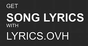 How to use the Lyrics.ovh API to find song lyrics