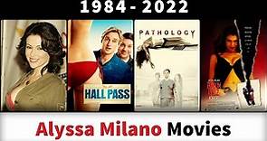 Alyssa Milano Movies (1984-2022)