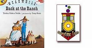 Meanwhile Back at the Ranch | Kids Books