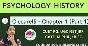 Ciccarelli Chapter 1 - Part 1| History of Psychology | Mind Review