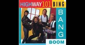 highway 101 :Bing bang boom