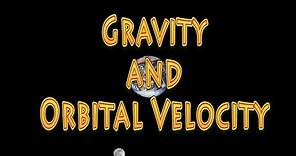 Orbital Velocity Explained