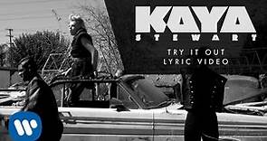 Kaya Stewart - Try It Out (Official Lyric Video)