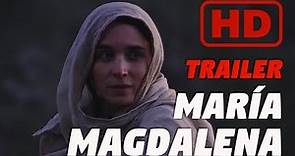 María Magdalena (2018) tráiler oficial en español