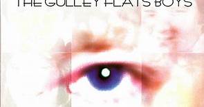 Francis Dunnery - The Gulley Flats Boys