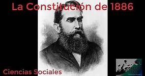 La Constitución de 1886