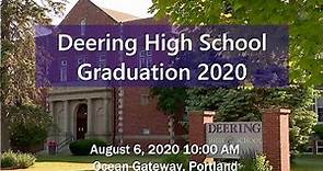 2020 Deering High School Graduation August 6, 2020