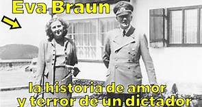 La Triste Vida de la Esposa de Hitler: Eva Braun
