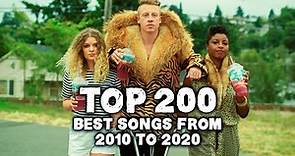 Top 200 Best Songs From 2010 To 2020