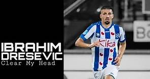 Ibrahim Dresevic | Goals & Skills sc Heerenveen 2020 ▶ Ellis - Clear My Head [NCS Release]