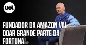 Fundador da Amazon, Jeff Bezos vai doar grande parte da fortuna para a caridade