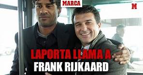 Laporta llama a Rijkaard para ser el próximo entrenador del Barcelona I MARCA