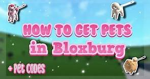 how to get REAL pets in bloxburg! with pet codes | roblox ♡