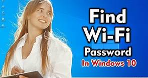 How to Find your WiFi Password in Windows 10 PC or Laptop