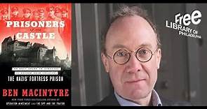 Ben MacIntyre | Prisoners of the Castle: An Epic Story of Survival and Escape from Colditz
