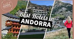 Complete Hotel Review: Best Hotels in Andorra