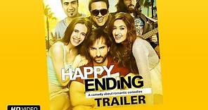 Happy Ending Official Trailer | Watch Full Movie On Eros Now