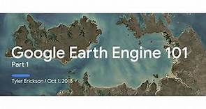 Google Earth Engine 101 Part 1