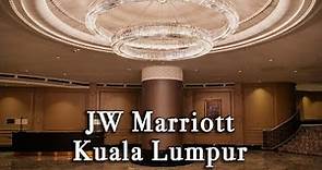 JW Marriott Hotel Kuala Lumpur Malaysia【Full Tour in 4k】
