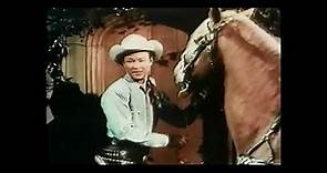 Roy Rogers - Susanna Pass - with Dale Evans
