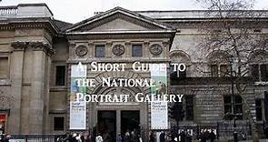 A Short Guide to the National Portrait Gallery in London