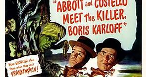 Abbott and Costello Meet the Killer Boris Karloff (1949)
