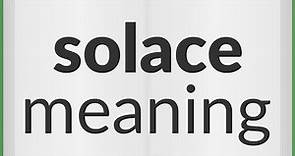 Solace | meaning of Solace
