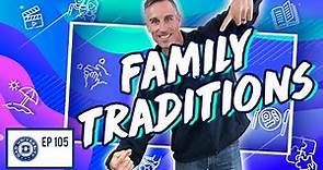 Family Traditions - 9 Easy Ideas & Why Are They Important | Dad University
