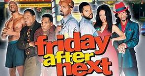 Friday After Next Welcome to the movies and television