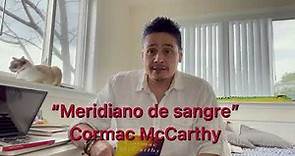 “Meridiano de Sangre”, de Cormac McCarthy
