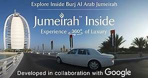 Jumeirah Inside | 360 Degrees of Luxury