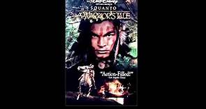 Digitized opening to Squanto: A Warrior's Tale (USA VHS)