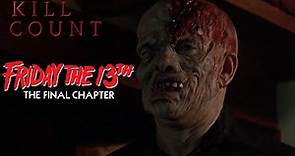 Friday the 13th: The Final Chapter (1984) - Kill Count