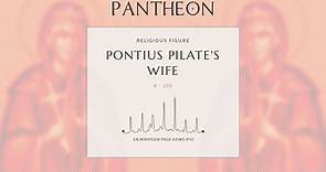 Pontius Pilate's wife Biography - Figure in the Christian Bible