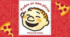 Cuento: Pedro es una Pizza🍕 Autor: William Steig 🍕