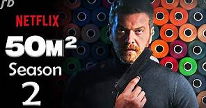 50M2 Season 2: Trailer(2021), Netflix Release Date, News & Reviews