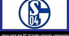 Hymne Schalke 04 (mit text) / Anthem Schalke 04 (with lyrics)