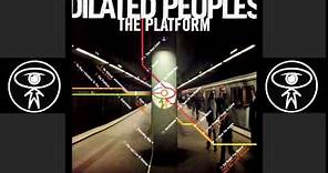 Dilated Peoples - Years in The Making
