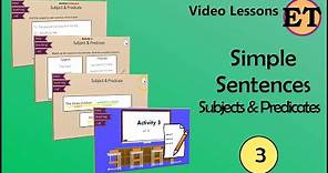 Simple Sentences: Subject & Predicate | Video Lessons | EasyTeaching