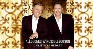 Aled Jones & Russell Watson - Christmas Medley (Official Audio)