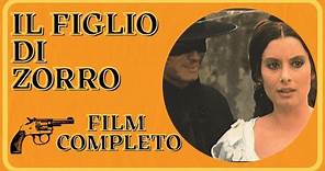 Il figlio di Zorro | Avventura | Western | Film completo in italiano